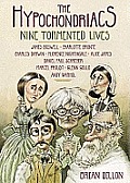 The Hypochondriacs