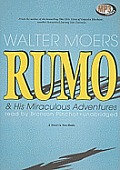 Rumo & His Miraculous Adventures: A Novel in Two Books Cover