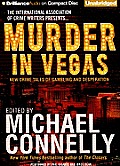 Murder in Vegas: New Crime Tales of Gambling and Desperation