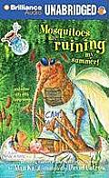 Mosquitoes Are Ruining My Summer!: And Other Silly Dilly Camp Songs (Silly Dilly Books)