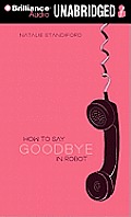 How to Say Goodbye in Robot