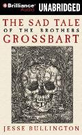 The Sad Tale of the Brothers Grossbart Cover