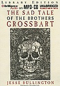 The Sad Tale of the Brothers Grossbart Cover