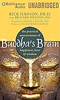 Buddha's Brain: The Practical Neuroscience of Happiness, Love & Wisdom Cover