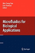 Microfluidics for Biological Applications