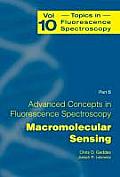Topics in Fluorescence Spectroscopy #10: Advanced Concepts in Fluorescence Sensing: Part B: Macromolecular Sensing