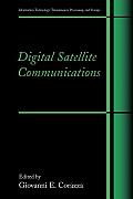 Digital Satellite Communications (Information Technology: Transmission, Processing and Storage)