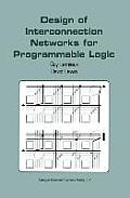 Design of Interconnection Networks for Programmable Logic