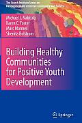 Building Healthy Communities for Positive Youth Development Cover
