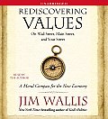 Rediscovering Values: On Wall Street, Main Street, and Your Street: A Moral Compass for the New Economy