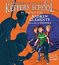 Benjamin Pratt and the Keepers of the School #4: In Harm's Way