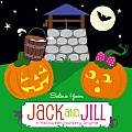 Jack and Jill: A Halloween Nursery Rhyme Cover