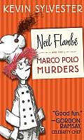 Neil Flambe Capers #01: Neil Flambe and the Marco Polo Murders Cover