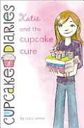 Cupcake Diaries #01: Katie and the Cupcake Cure Cover