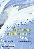Distributed Intelligence in Design Distributed Intelligence in Design