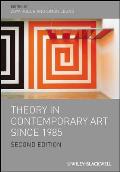 Theory in Contemporary Art Since 1985