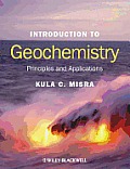 Introduction to Geochemistry: Principles and Applications