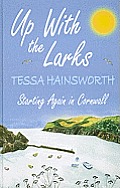 Up with the Larks (Large Print)