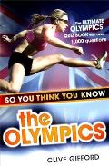 So You Think You Know the Olympics (So You Think You Know)