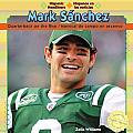 Mark Sanchez: Quarterback on the Rise/Mariscal De Campo En Acenso