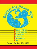 Recipe for Peace Now: Reach out, Encourage, Connect, Inspire, Progress, Eat