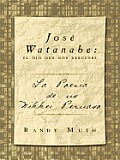 José Watanabe: el ojo que nos descubre: La poesía de un nikkei peruano