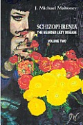 Schizophrenia: The Bearded Lady Disease