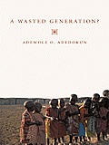 A Wasted Generation?