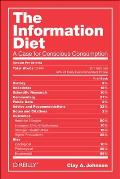 Information Diet: A Case for Conscious Consumption