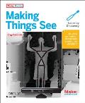 Making Things See: 3D Vision with Kinect, Processing, Arduino, and Makerbot Cover