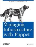 Managing Infrastructure with Puppet