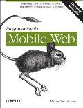 Programming the Mobile Web