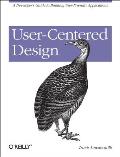 User-Centered Design: A Developer's Guide to Building User-Friendly Applications Cover