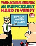 Your Accomplishments Are Suspiciously Hard to Verify (Dilbert Book Treasury) Cover