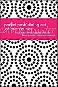 Pocket Posh(r) Dining Out Calorie Counter: Your Guide to Thousands of Foods from Your Favorite Restaurants