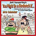 Jeff Foxworthy's You Might Be a Redneck If...: 2012 Day-To-Day Calendar