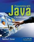 Programming With Java: Multimedia Approach - With Access and CD (13 Edition)