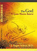 The God Whom Moses Knew