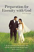 Preparation for Eternity with God