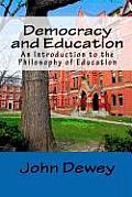 Democracy and Education: An Introduction to the Philosophy of Education Cover