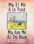 MIA Et Mo a la Plage MIA and Mo at the Beach