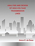 ANALYSIS AND DESIGN OF HIGH-VOLTAGE TRANSMISSION LINES