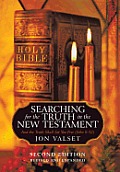 Searching for the Truth in the New Testament