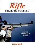 Rifle: Steps to Success
