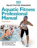 Aquatic Fitness Professional Manual