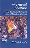 The Travail of Nature: The Ambiguous Ecological Promise of Christian Theology