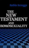 The New Testament and Homosexuality: Contextual Background for Contemporary Debate