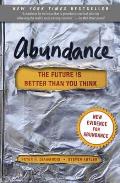Abundance: The Future Is Better than You Think