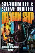 Liaden Universe #13: Dragon Ship Limited Signed Edition