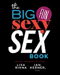 The Big, Fun, Sexy Sex Book Cover